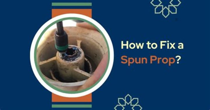 How do I know if my prop hub is spun?