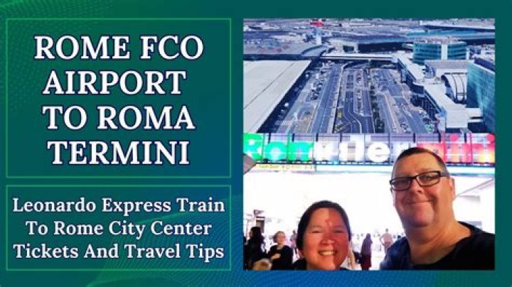How far is Rome Termini from city Centre?