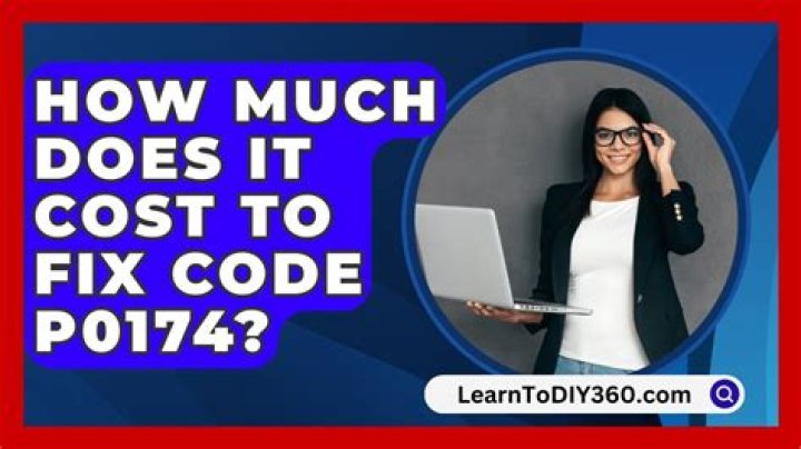 How much does it cost to fix code P0174?