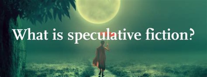 What defines speculative fiction?