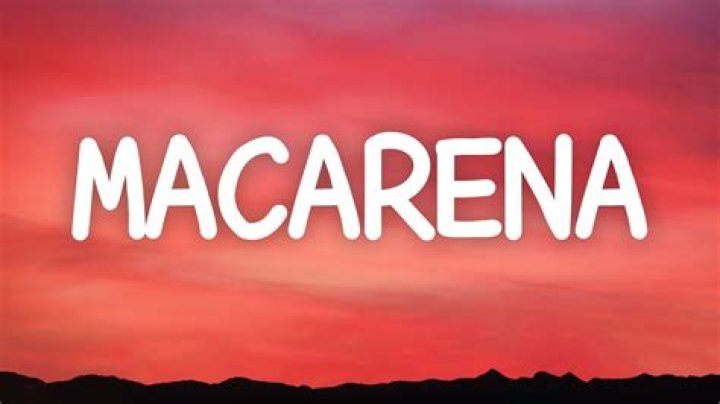 What is the name of the song in Hey Macarena?