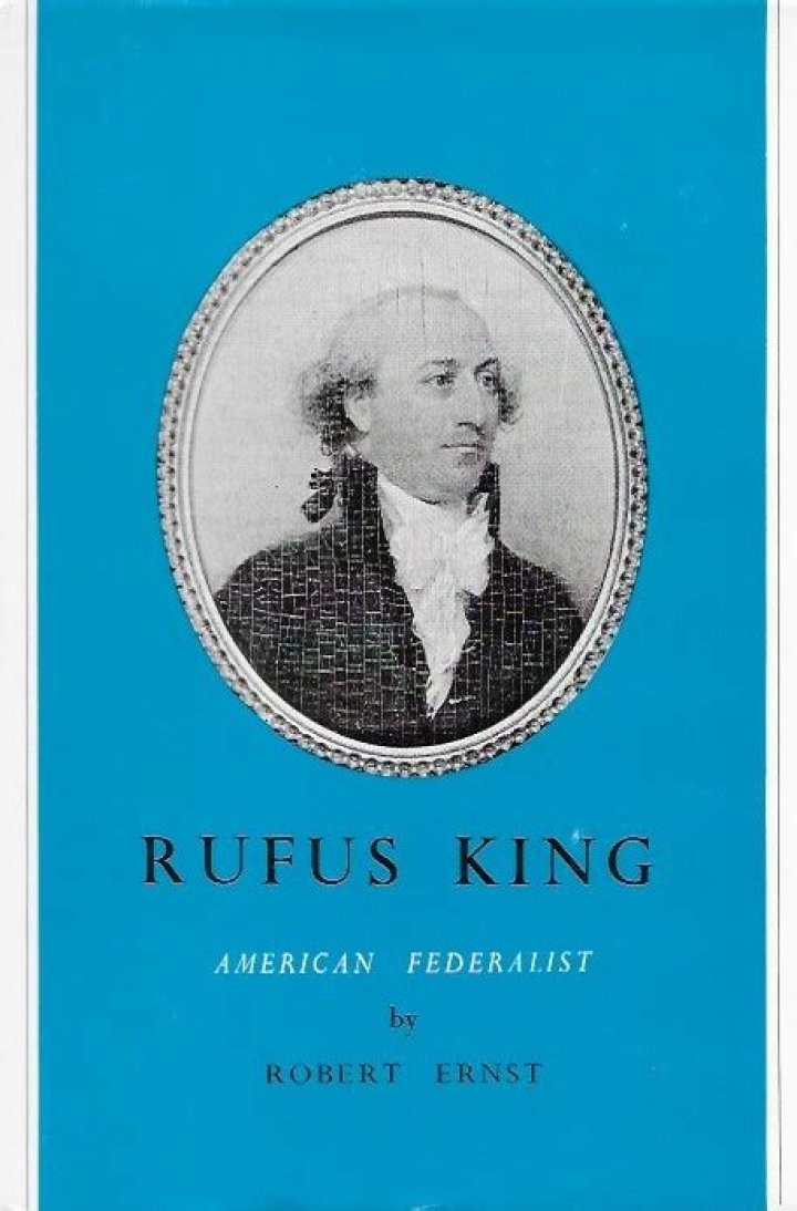 Why was Rufus King a federalist?